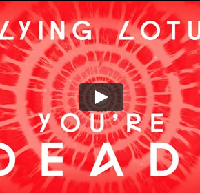 Flying Lotus - You're Dead (Trailer)