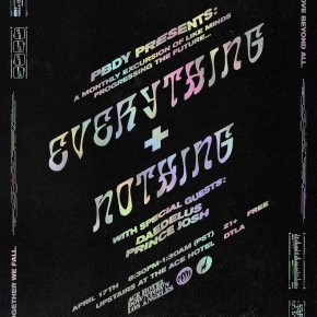 PBDY Presents: Everything + Nothing